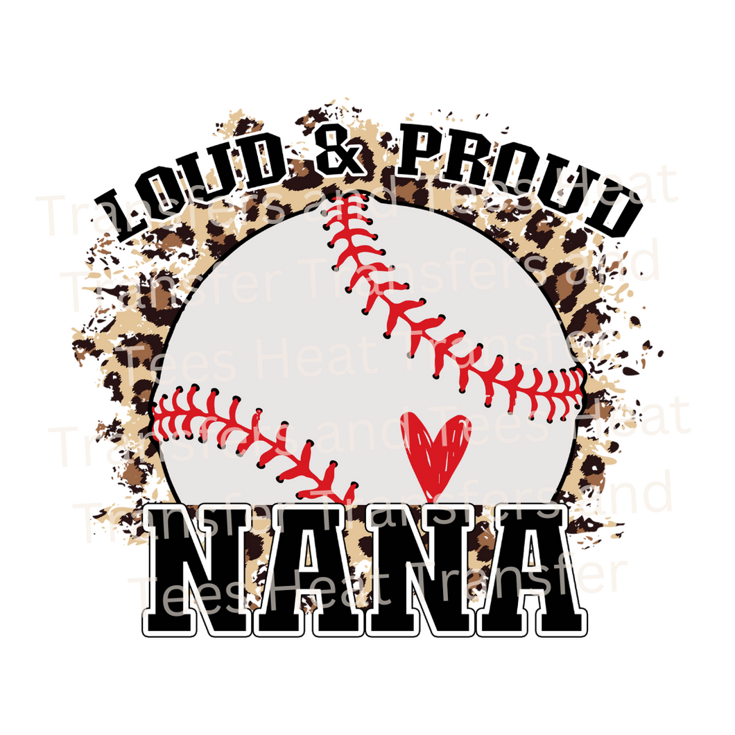 Loud and Proud Nana | Heat Transfer Print